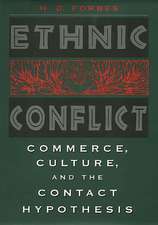 Ethnic Conflict: Commerce, Culture, and the Contact Hypothesis