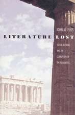 Literature Lost: Social Agendas and the Corruption of the Humanities