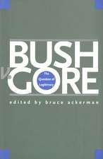 Bush v. Gore: The Question of Legitimacy