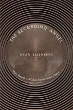 The Recording Angel: Music, Records and Culture from Aristotle to Zappa