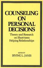 Counseling on Personal Decisions: Theory and Research on Short-Term Helping Relationships