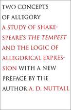 Two Concepts of Allegory: A Study of Shakespeare's The Tempest and the Logic of Allegorical Expression