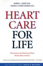 Heart Care for Life: Developing the Program That Works Best for You