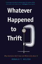 Whatever Happened to Thrift?