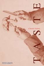 Taste: A Literary History