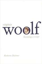 Virginia Woolf: Becoming a Writer