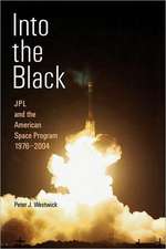 Into the Black: JPL and the American Space Program, 1976-2004