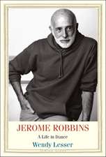 Jerome Robbins: A Life in Dance