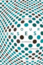 Our Senses: An Immersive Experience