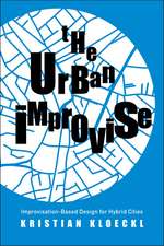 The Urban Improvise