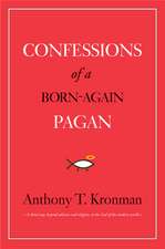 Confessions of a Born-Again Pagan