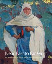 Near East to Far West – Fictions of French and American Colonialism