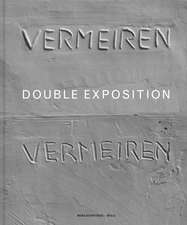 Didier Vermeiren: Double Exposition