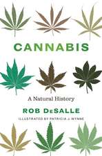 Cannabis: A Natural History