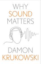 Why Sound Matters