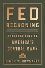 Fed Reckoning: Conversations on America’s Central Bank