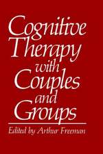 Cognitive Therapy with Couples and Groups