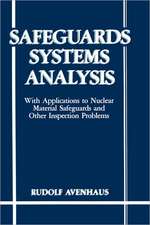 Safeguards Systems Analysis: With Applications to Nuclear Material Safeguards and Other Inspection Problems