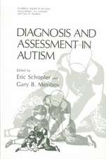 Diagnosis and Assessment in Autism