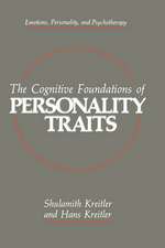 The Cognitive Foundations of Personality Traits