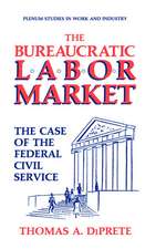 The Bureaucratic Labor Market: The Case of the Federal Civil Service