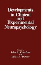 Developments in Clinical and Experimental Neuropsychology