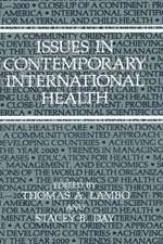 Issues in Contemporary International Health