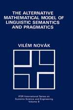 The Alternative Mathematical Model of Linguistic Semantics and Pragmatics