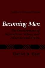 Becoming Men: The Development of Aspirations, Values, and Adaptational Styles