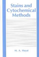 Stains and Cytochemical Methods