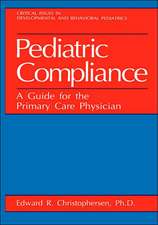 Pediatric Compliance: A Guide for the Primary Care Physician