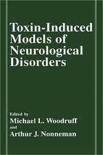 Toxin-Induced Models of Neurological Disorders