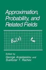 Approximation, Probability, and Related Fields