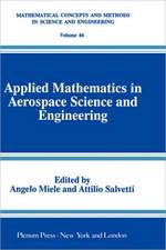 Applied Mathematics in Aerospace Science and Engineering