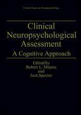 Clinical Neuropsychological Assessment: A Cognitive Approach