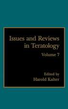 Issues and Reviews in Teratology