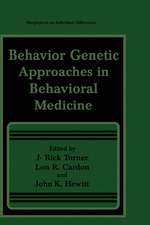 Behavior Genetic Approaches in Behavioral Medicine