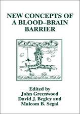 New Concepts of a Blood—Brain Barrier