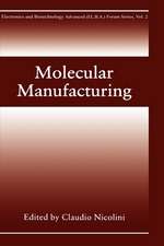 Molecular Manufacturing