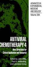 Antiviral Chemotherapy 4: New Directions for Clinical Application and Research