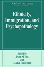 Ethnicity, Immigration, and Psychopathology