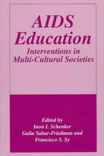 AIDS Education: Interventions in Multi-Cultural Societies