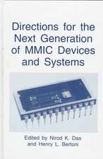 Directions for the Next Generation of MMIC Devices and Systems