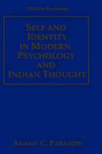 Self and Identity in Modern Psychology and Indian Thought