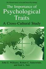 The Importance of Psychological Traits: A Cross-Cultural Study