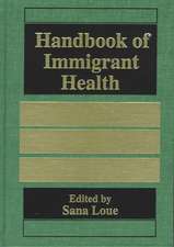 Handbook of Immigrant Health