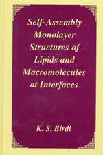 Self-Assembly Monolayer Structures of Lipids and Macromolecules at Interfaces