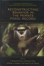 Reconstructing Behavior in the Primate Fossil Record