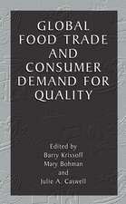 Global Food Trade and Consumer Demand for Quality