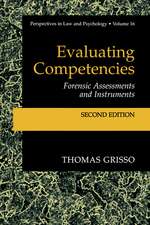 Evaluating Competencies: Forensic Assessments and Instruments